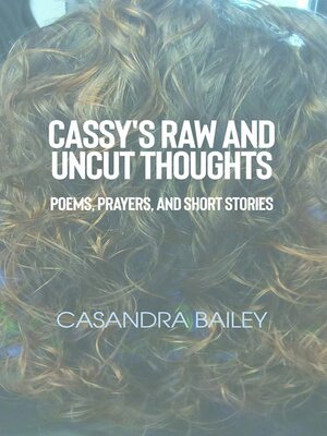cover image of Cassy's Raw and Uncut Thoughts